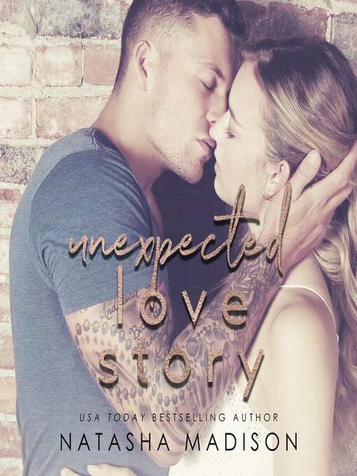 Title details for Unexpected Love Story by Natasha Madison - Available